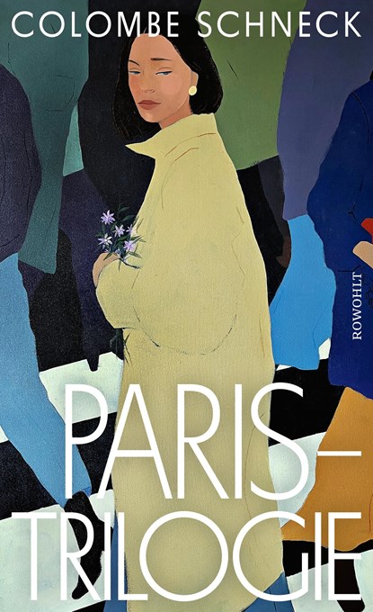Paris-Trilogie, Colombe Schneck - Gebonden - 9783498004460