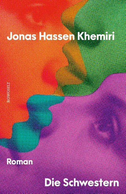 Die Schwestern, Jonas Hassen Khemiri - Gebonden - 9783498004972