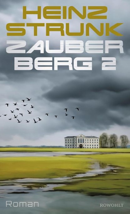 Zauberberg 2, Heinz Strunk - Gebonden - 9783498007119