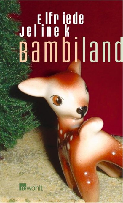 Bambiland, Elfriede Jelinek - Gebonden - 9783498032258