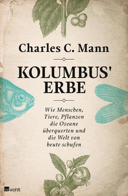 Kolumbus' Erbe, Charles C. Mann - Gebonden - 9783498045241