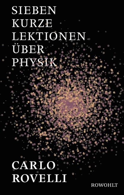 Sieben kurze Lektionen über Physik, Carlo Rovelli - Gebonden - 9783498058043