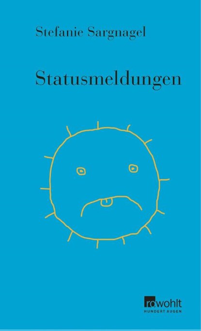 Statusmeldungen, Stefanie Sargnagel - Gebonden - 9783498064440