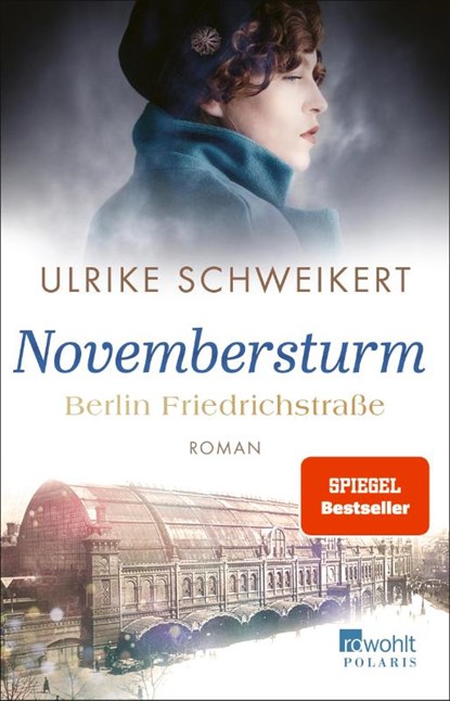 Berlin Friedrichstraße: Novembersturm, Ulrike Schweikert - Paperback - 9783499000089