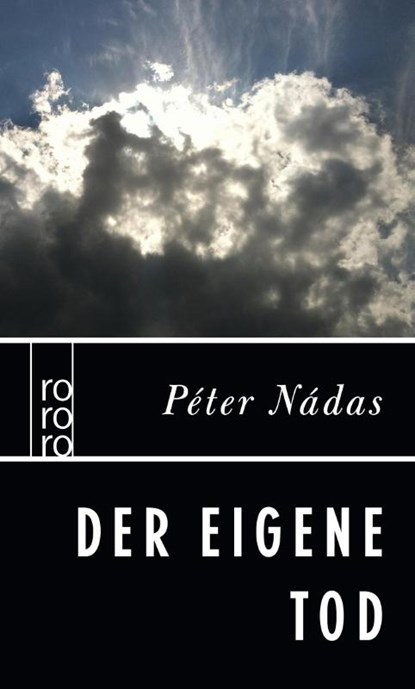 Der eigene Tod, Péter Nádas - Paperback - 9783499000676