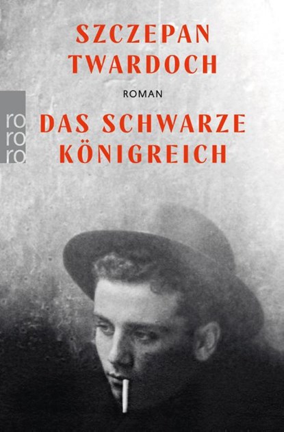 Das schwarze Königreich, Szczepan Twardoch - Paperback - 9783499000836