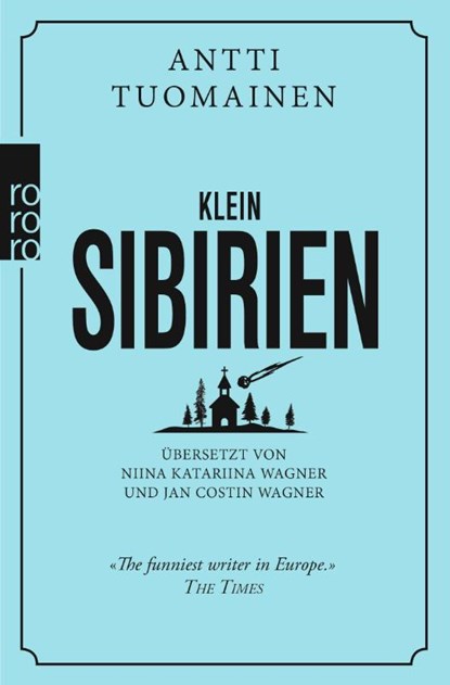 Klein-Sibirien, Antti Tuomainen - Paperback - 9783499001468