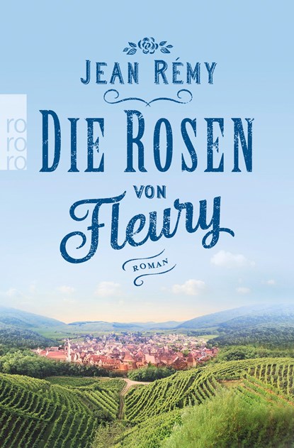Die Rosen von Fleury, Jean Rémy - Paperback - 9783499002380