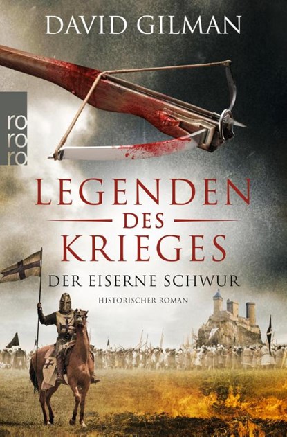 Legenden des Krieges: Der eiserne Schwur, David Gilman - Paperback - 9783499003011