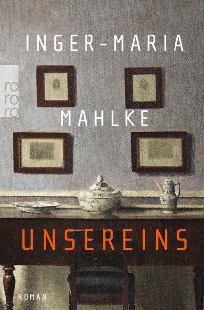 Unsereins, Inger-Maria Mahlke - Paperback - 9783499003332