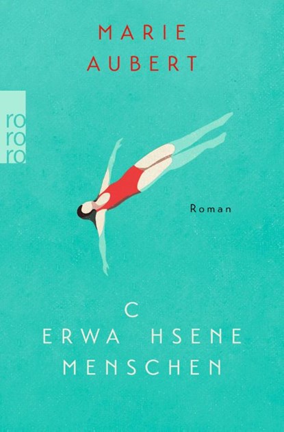 Erwachsene Menschen, Marie Aubert - Paperback - 9783499003523