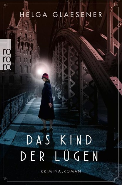 Das Kind der Lügen, Helga Glaesener - Paperback - 9783499004896