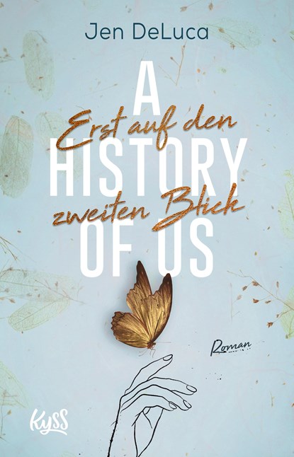 A History of Us - Erst auf den zweiten Blick, Jen Deluca - Paperback - 9783499004933