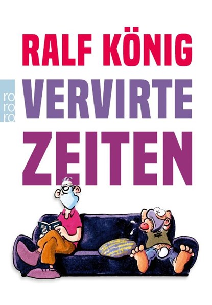 Vervirte Zeiten, Ralf König - Paperback - 9783499004940