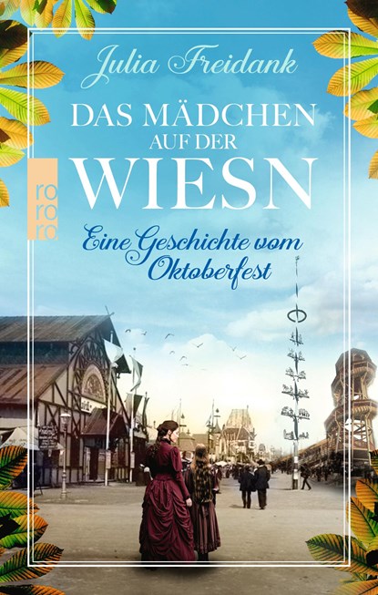 Das Mädchen auf der Wiesn, Julia Freidank - Paperback - 9783499005015