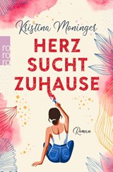 Herz sucht Zuhause - Kristina Moninger - 9783499005664