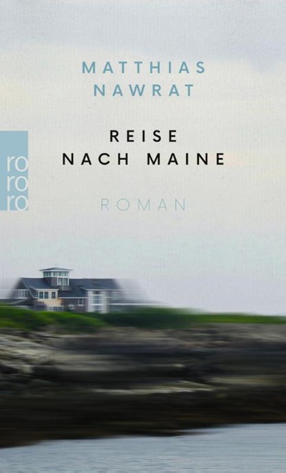 Reise nach Maine, Matthias Nawrat - Paperback - 9783499005725