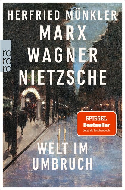 Marx, Wagner, Nietzsche, Herfried Münkler - Paperback - 9783499005879