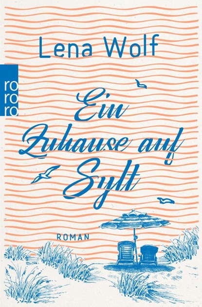 Ein Zuhause auf Sylt, Lena Wolf - Paperback - 9783499006197
