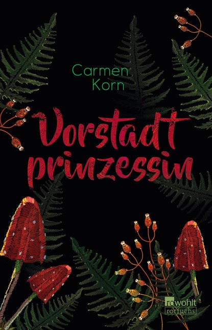 Vorstadtprinzessin, Carmen Korn - Paperback - 9783499006302