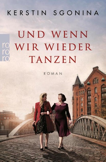 Und wenn wir wieder tanzen, Kerstin Sgonina - Paperback - 9783499006517