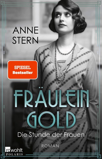 Fräulein Gold: Die Stunde der Frauen, Anne Stern - Paperback - 9783499006524