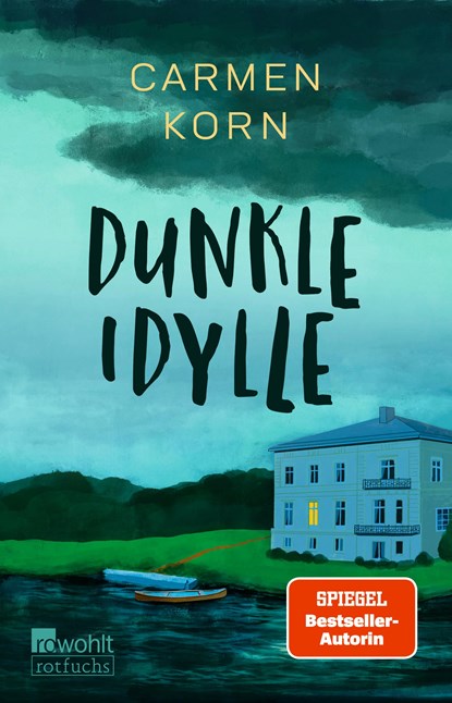 Dunkle Idylle, Carmen Korn - Paperback - 9783499006586