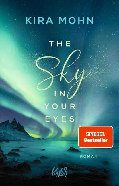 The Sky in your Eyes, Kira Mohn - Paperback - 9783499006630