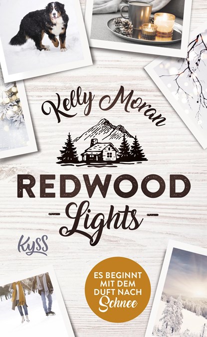 Redwood Lights -  Es beginnt mit dem Duft nach Schnee, Kelly Moran - Gebonden - 9783499007132