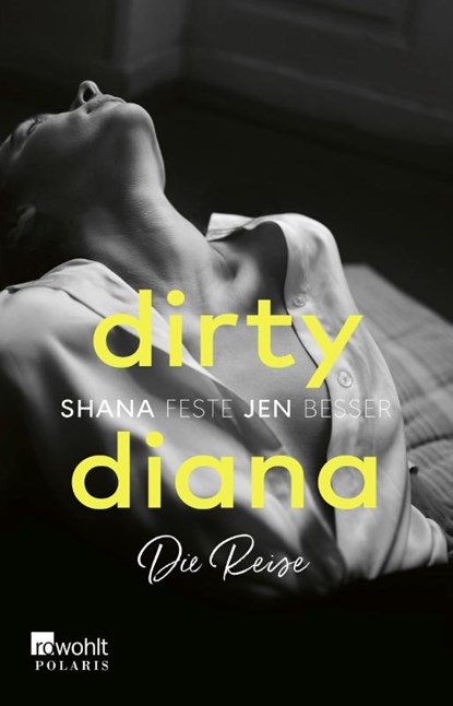 Dirty Diana: Die Reise, Jen Besser ; Shana Feste - Paperback - 9783499007439