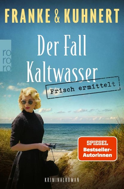 Frisch ermittelt: Der Fall Kaltwasser, Christiane Franke ; Cornelia Kuhnert - Paperback - 9783499007552