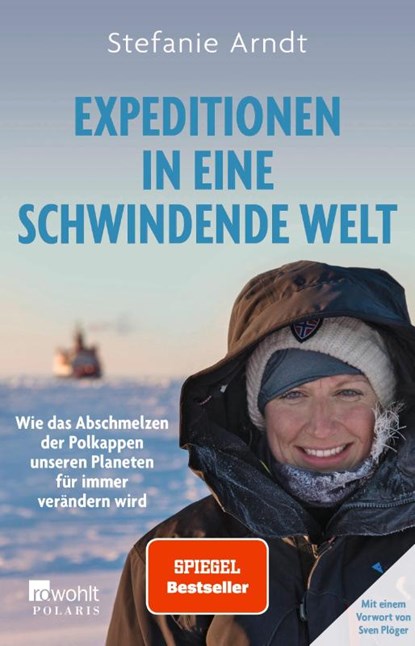 Expeditionen in eine schwindende Welt, Stefanie Arndt - Paperback - 9783499008665