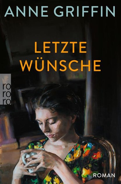 Letzte Wünsche, Anne Griffin - Paperback - 9783499008832