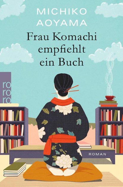 Frau Komachi empfiehlt ein Buch, Michiko Aoyama - Paperback - 9783499010330