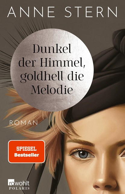 Dunkel der Himmel, goldhell die Melodie, Anne Stern - Paperback - 9783499010880