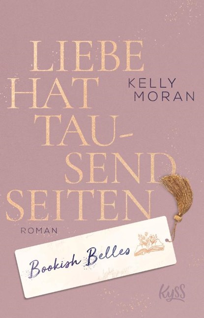 Bookish Belles - Liebe hat tausend Seiten, Kelly Moran - Paperback - 9783499010941