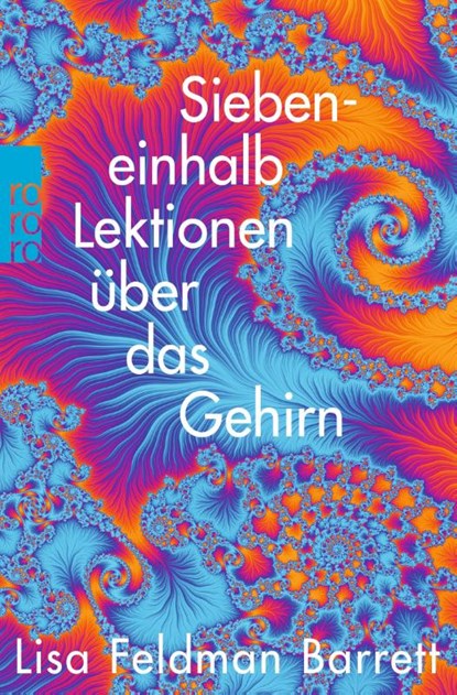 Siebeneinhalb Lektionen über das Gehirn, Lisa Feldman Barrett - Paperback - 9783499011047
