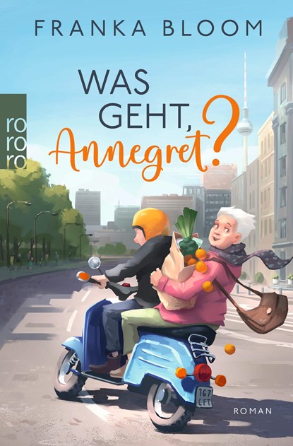 Was geht, Annegret?, Franka Bloom - Paperback - 9783499011207