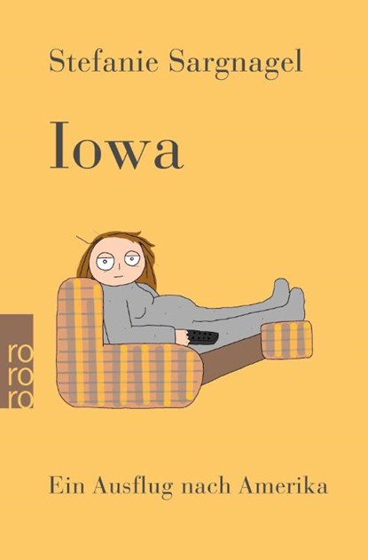 Iowa, Stefanie Sargnagel - Paperback - 9783499011306