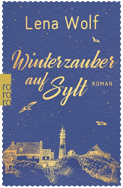 Winterzauber auf Sylt, Lena Wolf - Paperback - 9783499011924