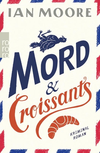 Mord & Croissants, Ian Moore - Paperback - 9783499012013