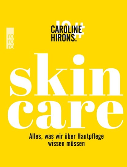 Skincare, Caroline Hirons - Gebonden - 9783499012488