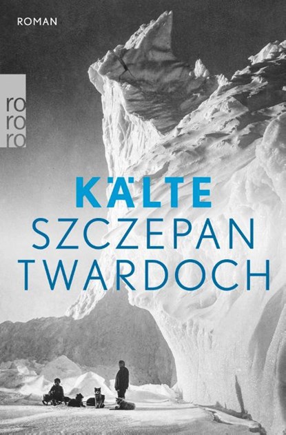 Kälte, Szczepan Twardoch - Paperback - 9783499012709