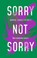 Sorry not sorry, Anika Landsteiner - Paperback - 9783499012730