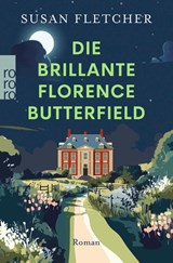 Die brillante Florence Butterfield - Susan Fletcher - 9783499012846