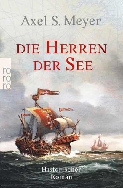 Die Herren der See, Axel S. Meyer - Paperback - 9783499013584