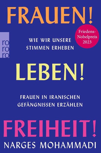 Frauen! Leben! Freiheit!, Narges Mohammadi - Paperback - 9783499014130