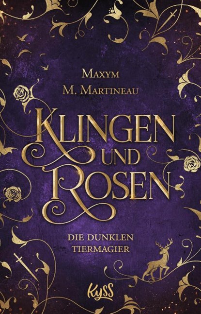 Die dunklen Tiermagier - Klingen und Rosen, Maxym M. Martineau - Paperback - 9783499014529