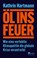 Öl ins Feuer, Kathrin Hartmann - Paperback - 9783499014604