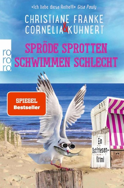 Spröde Sprotten schwimmen schlecht, Christiane Franke ; Cornelia Kuhnert - Paperback - 9783499014727